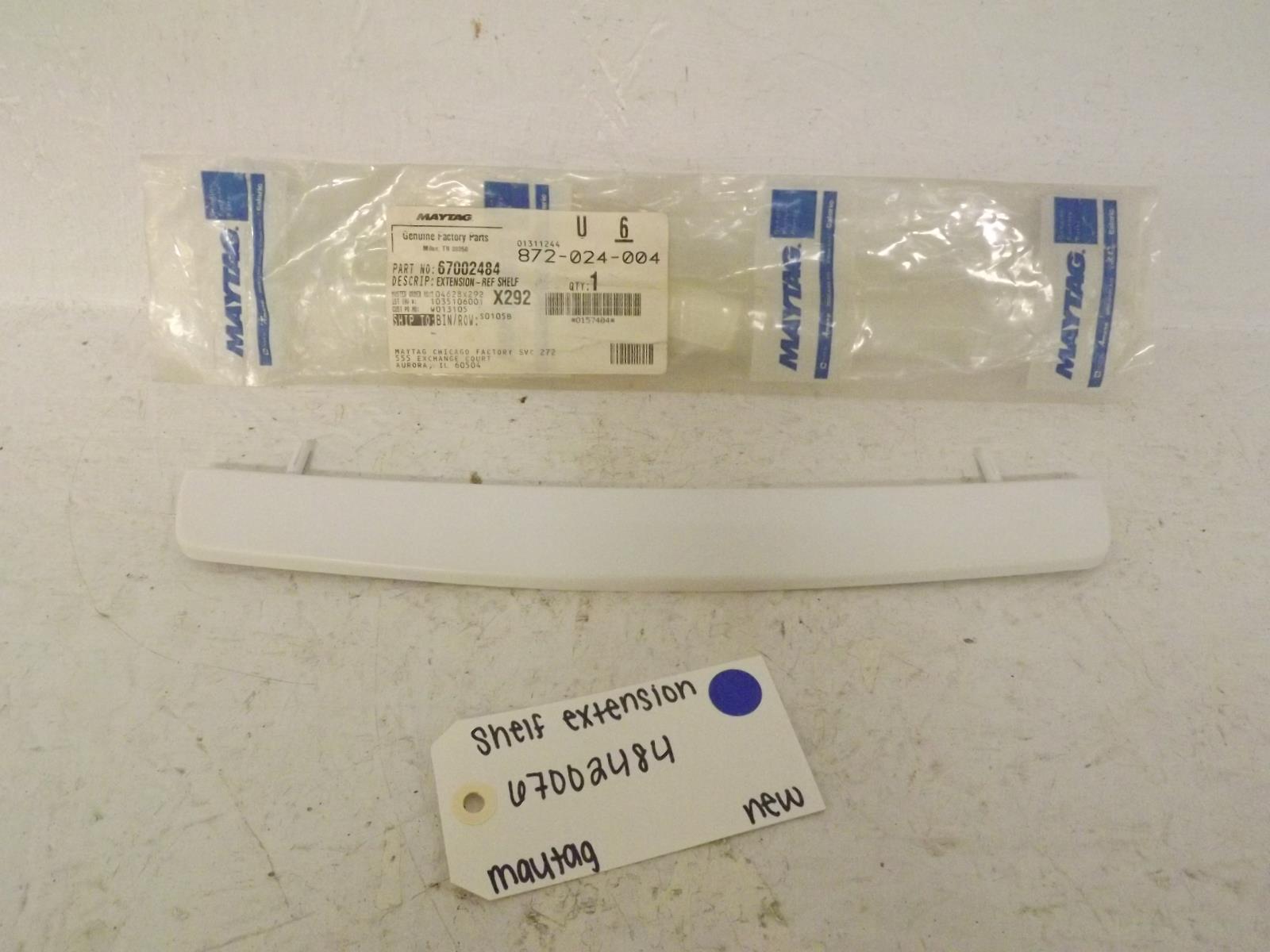 Maytag Refrigerator 67002484 Shelf Extension New Maytag Refrigerator 67002484 Shelf Extension New